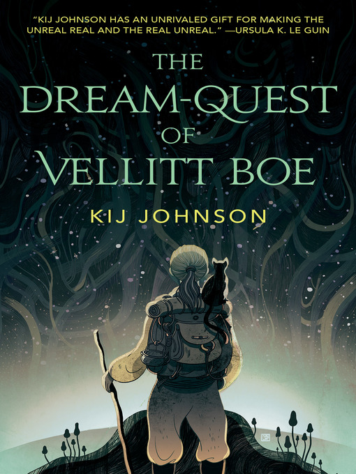 Title details for The Dream-Quest of Vellitt Boe by Kij Johnson - Available